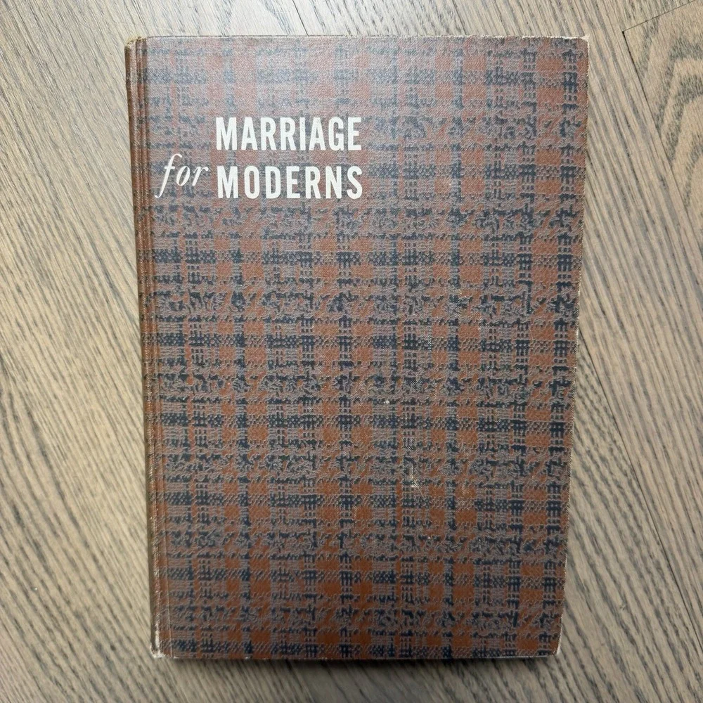 1954 Marriage for‎ Moderns - Henry A. Bowman, 4th Edition hardcover MCM